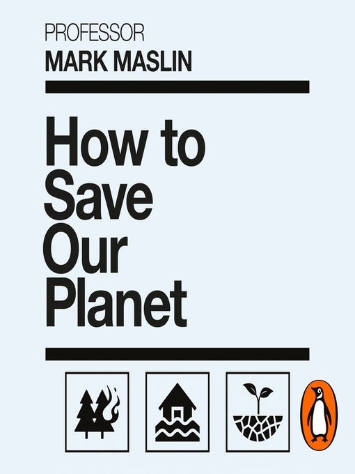 Title details for How to Save Our Planet by Mark A. Maslin - Available